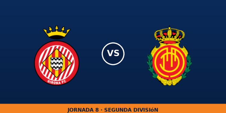 Girona – Mallorca: hora y canal de TV (LaLiga TV Hypermotion)