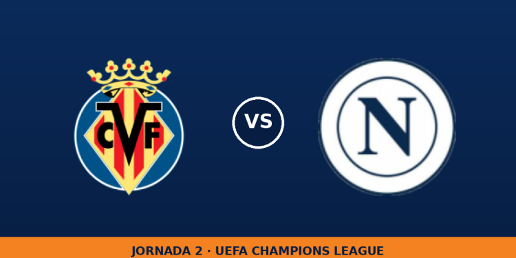 Villarreal – Napoli: horario y dónde ver el partido
