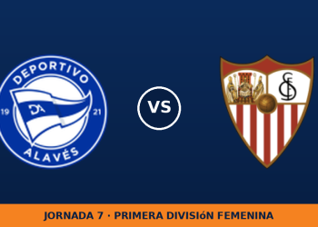 Deportivo Alavés W – Sevilla W: hora y canal de TV (DAZN)