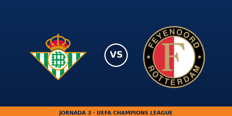 Real Betis – Feyenoord: horario y dónde ver el partido