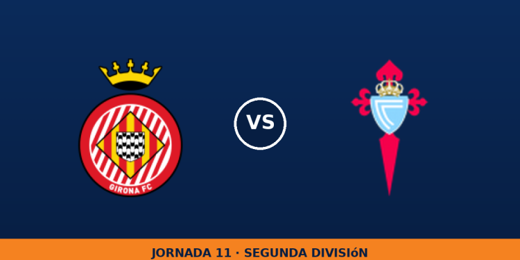 Girona – Celta Fortuna: hora y canal (LaLiga TV Hypermotion)