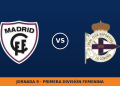 Madrid CFF W – Deportivo de La Coruña W: hora y dónde ver