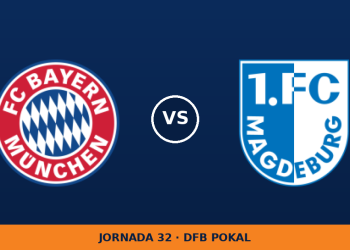 Bayern Múnich – 1. FC Magdeburg, en directo: jornada 32 de DFB Pokal