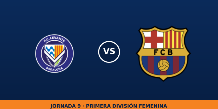 FC Levante Badalona W – Barcelona W: hora y canal de TV (DAZN)