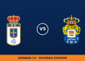 Oviedo – Las Palmas: hora y canal de TV (LaLiga TV Hypermotion)