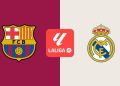 FC Barcelona – Real Madrid: Fecha, horario y dónde ver en televisión el clásico
